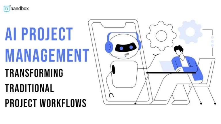 AI Project Management Transforming Traditional Project Workflows