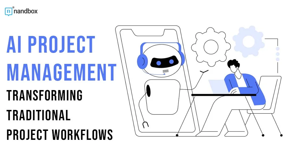 You are currently viewing AI Project Management: Transforming Traditional Project Workflows