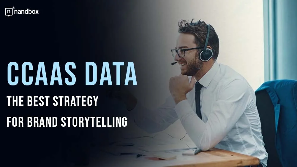 You are currently viewing CCaaS Data: The Best Strategy for Brand Storytelling