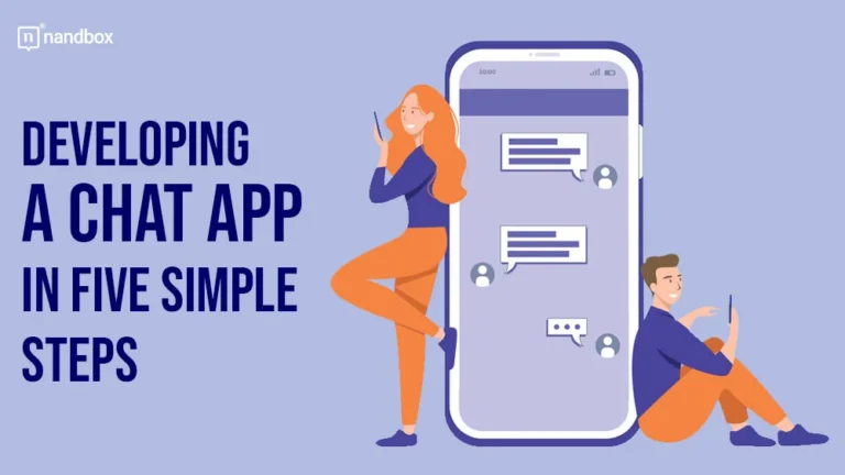 Developing a Chat App in Five Simple Steps