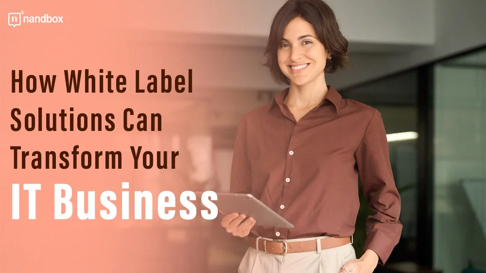 You are currently viewing How White Label Solutions Can Transform Your IT Business