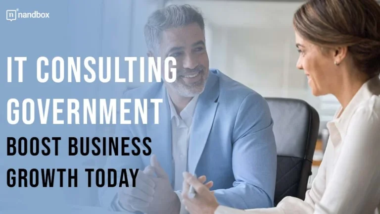 IT Consulting Government Boost Business Growth Today