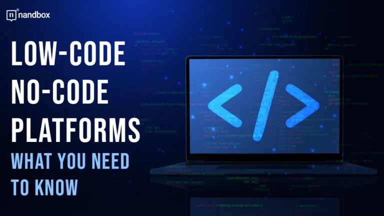 Low-Code No-Code Platforms What You Need to Know