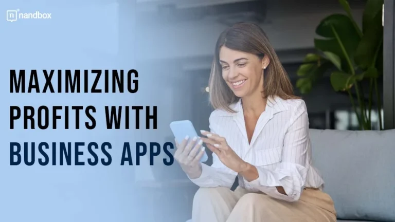 Maximizing Profits with Business Apps