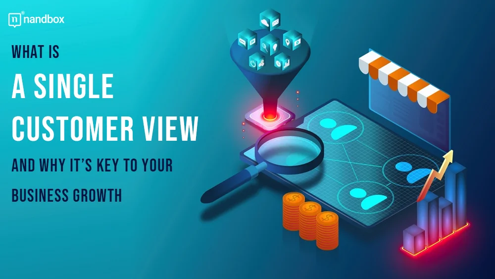 You are currently viewing What Is a Single Customer View and Why It’s Key to Your Business Growth