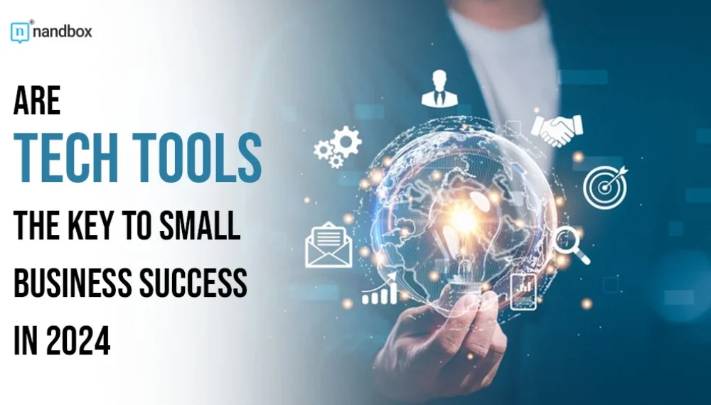 Are Tech Tools the Key to Small Business Success in 2024?