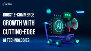 Read more about the article Boost E-commerce Growth with Cutting-Edge AI Technologies