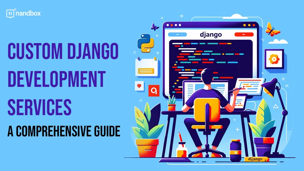 You are currently viewing Custom Django Development Services: One-Size-Fits-All Approaches & Security Features