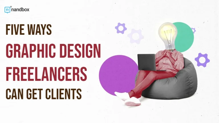 Five Ways Graphic Design Freelancers Can Get Clients