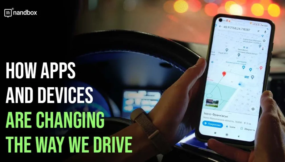 How Apps and Devices Are Changing the Way We Drive: Revolutionizing Safety, Efficiency, and More