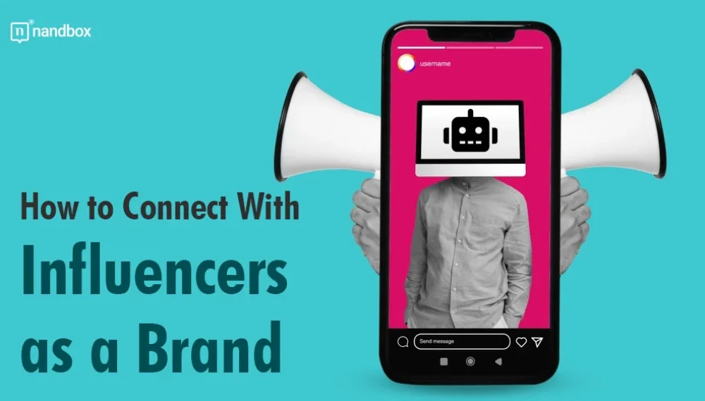 How to Connect With Influencers as a Brand