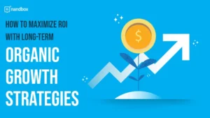 Read more about the article How to Maximize ROI with Long-Term Organic Growth Strategies