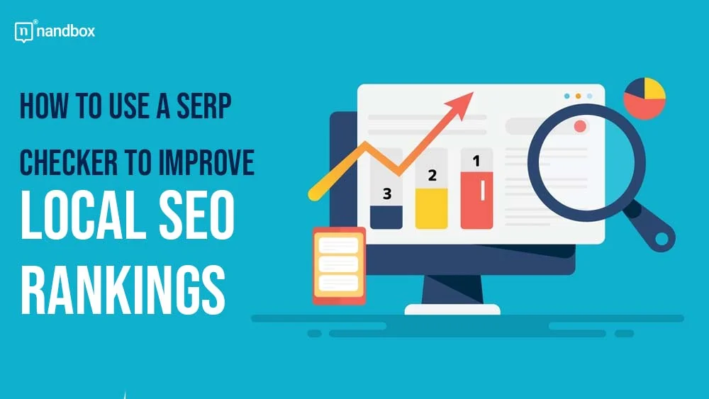 You are currently viewing How to Use a SERP Checker to Improve Local SEO Rankings