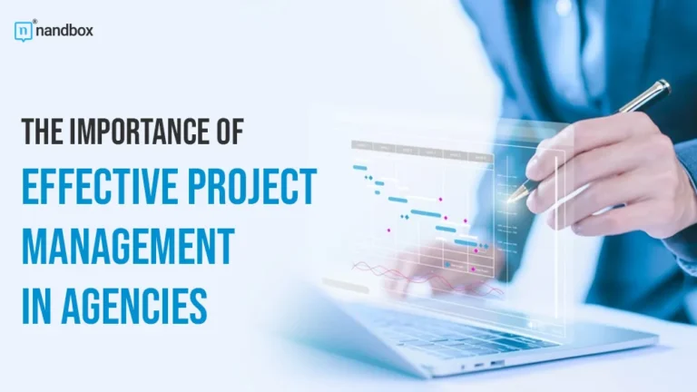 The Importance of Effective Project Management in Agencies