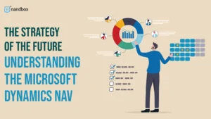 Read more about the article The Strategy of the Future: Understanding the Dynamics NAV Microsoft’s