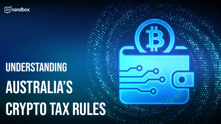 Understanding Australia’s Crypto Tax Rules