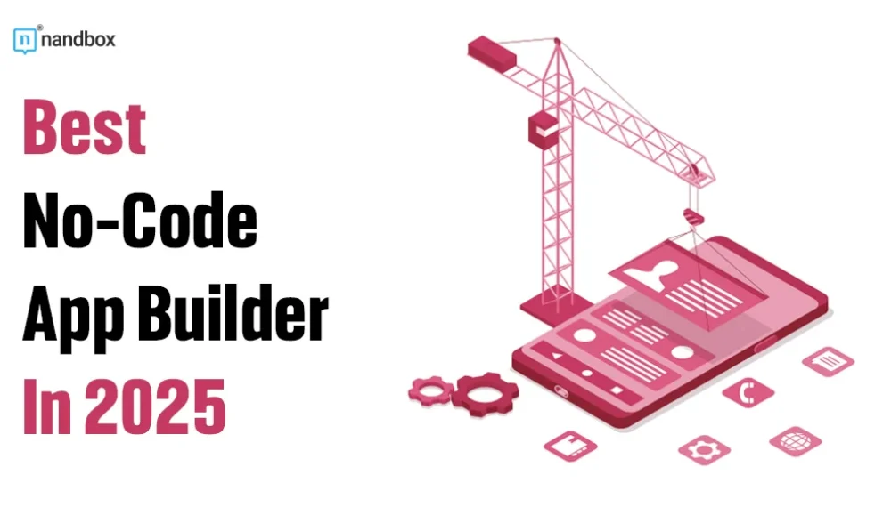 Best No-Code App Builder in 2025