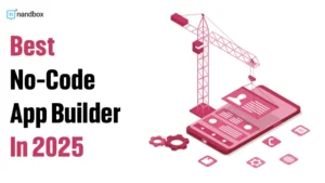 Read more about the article Best No-Code App Builder in 2025