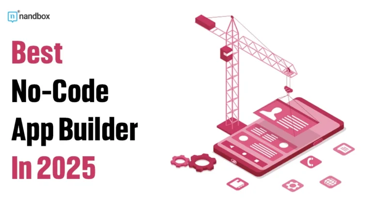 Best No-Code App Builder In 2025