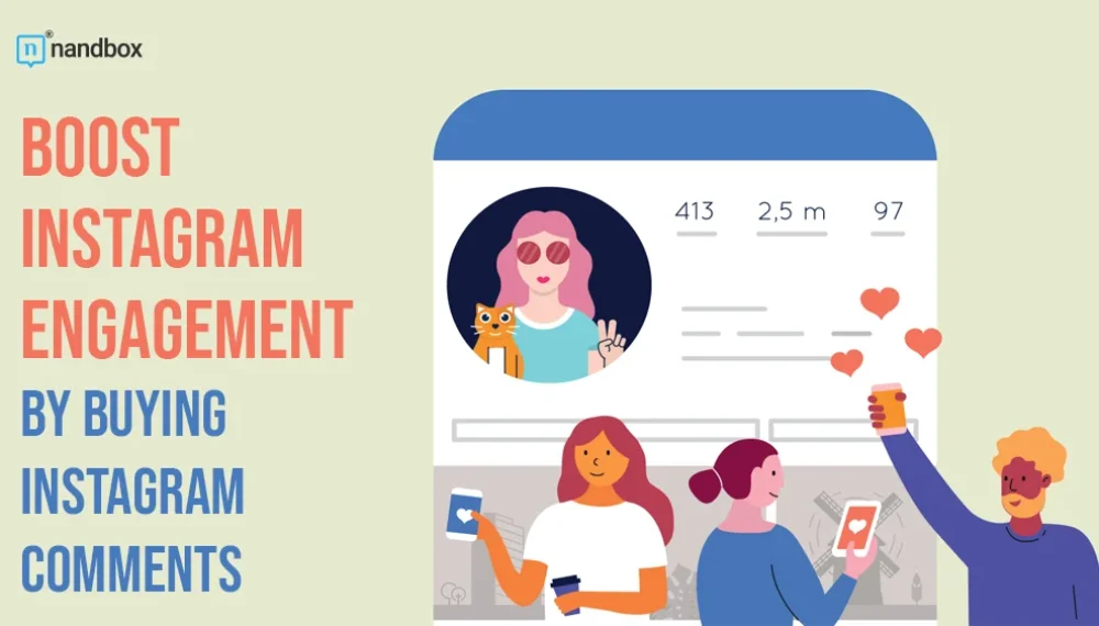 Boost Instagram Engagement by Buying Instagram Comments