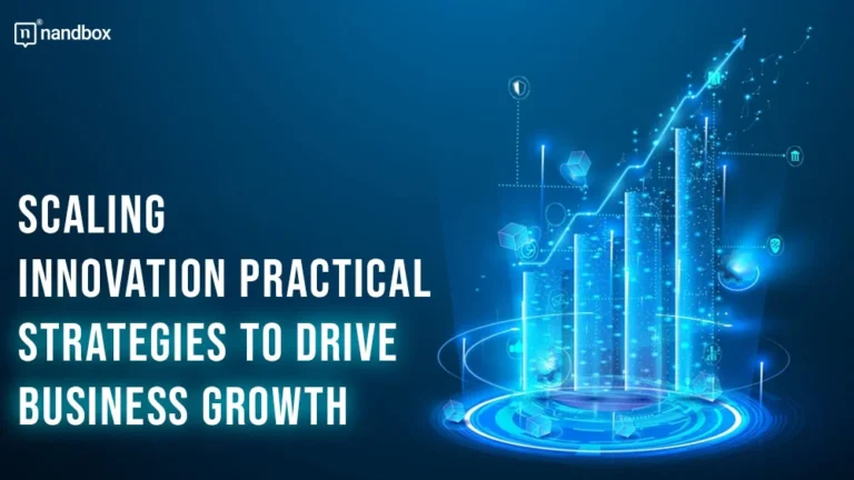 Scaling Innovation Practical Strategies to Drive Business Growth