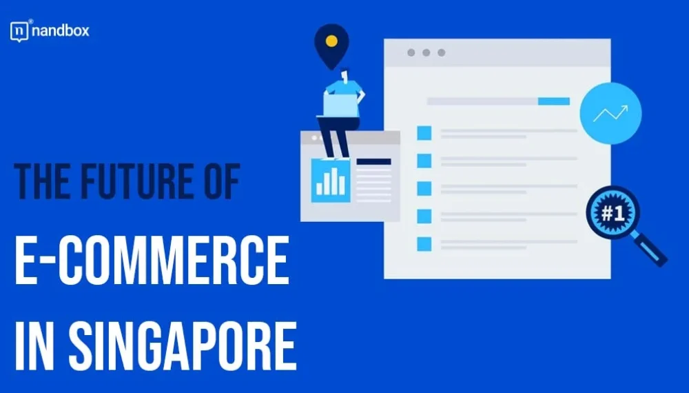 The Future of E-commerce in Singapore: Leveraging SEO and Digital Marketing