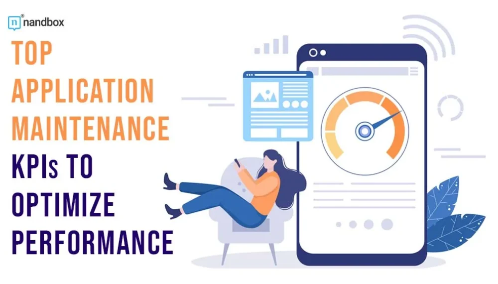 Top Application Maintenance KPIs to Optimize Performance