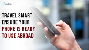 Read more about the article Travel Smart: Ensure Your Phone is Ready to Use Abroad