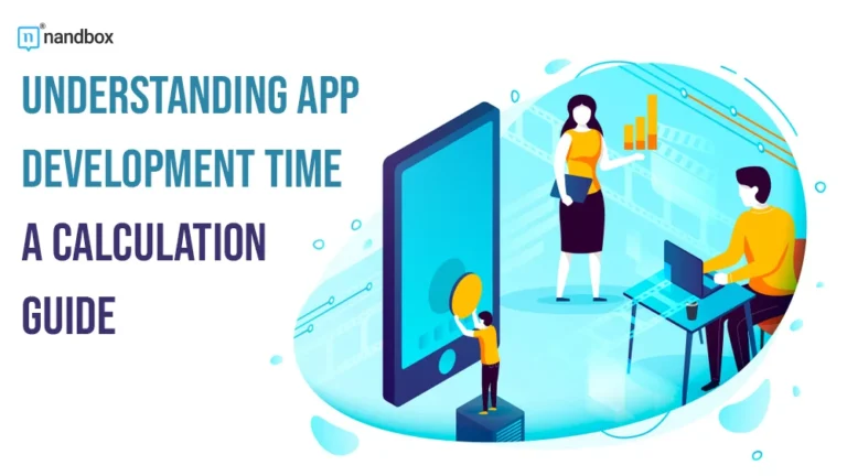Understanding App Development Time A Calculation Guide