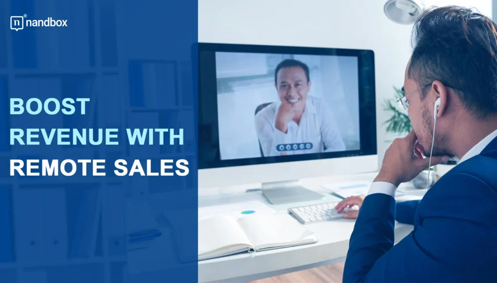 Boost Revenue with Remote Sales: Strategies for Success