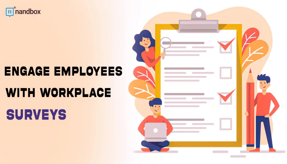 Engage Employees with Workplace Surveys: Improve Culture