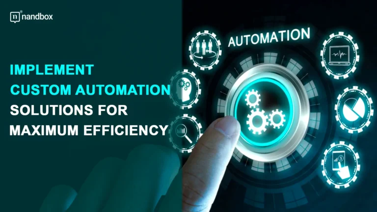 Implement-Custom-Automation-Solutions-for-Maximum-EfficiencyImplement-Custom-Automation-Solutions-for-Maximum-Efficiency
