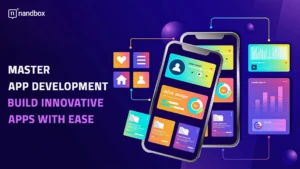 Read more about the article Master App Development: Build Innovative Apps with Ease