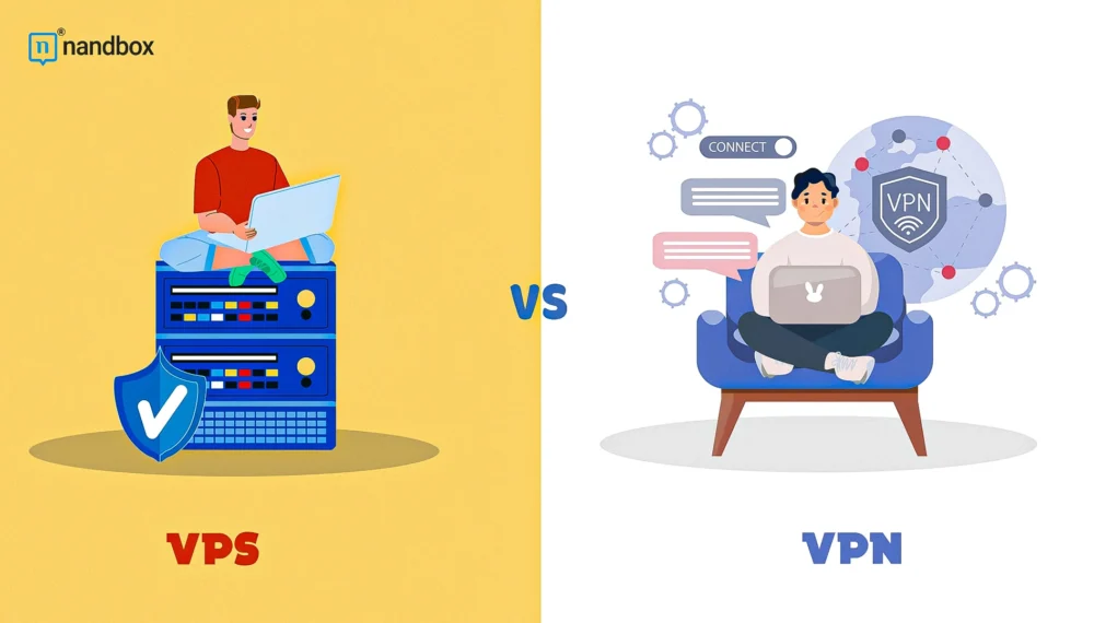 VPS vs VPN: Understanding the Key Differences