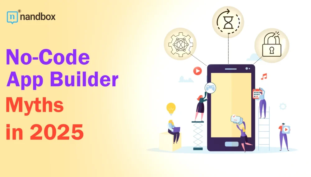 What Are Some No-Code App Builder Myths in 2025?