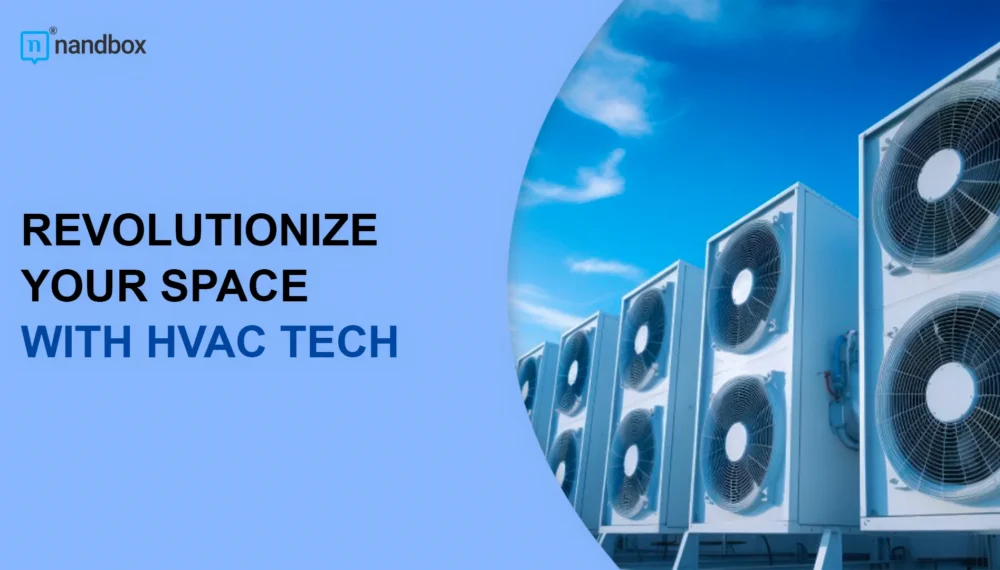 Revolutionize Your Space with HVAC Tech: Enhance Efficiency