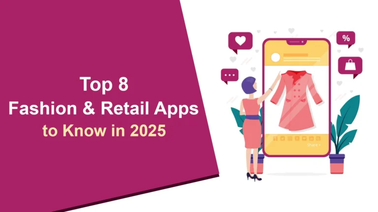 Top-8-Fashion-and-Retail-Apps-to-Know-in-2025