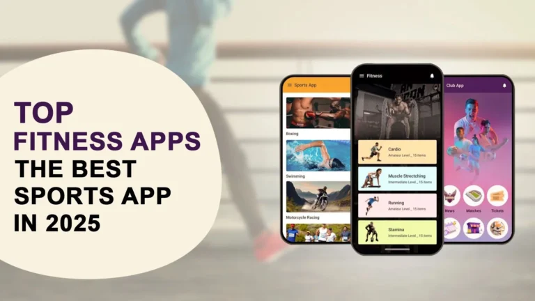 Top Fitness Apps_ The Best Sports App in 20251