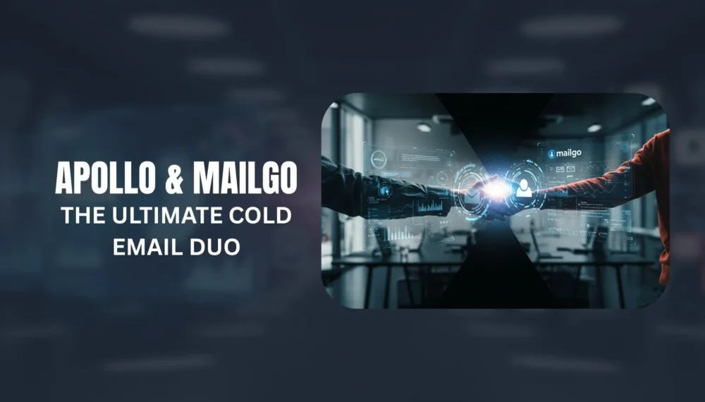 Apollo and Mailgo: The Ultimate Cold Email Duo