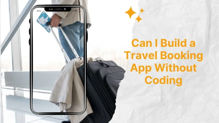 Can I Build a Travel Booking App Without Coding Summit Travel1