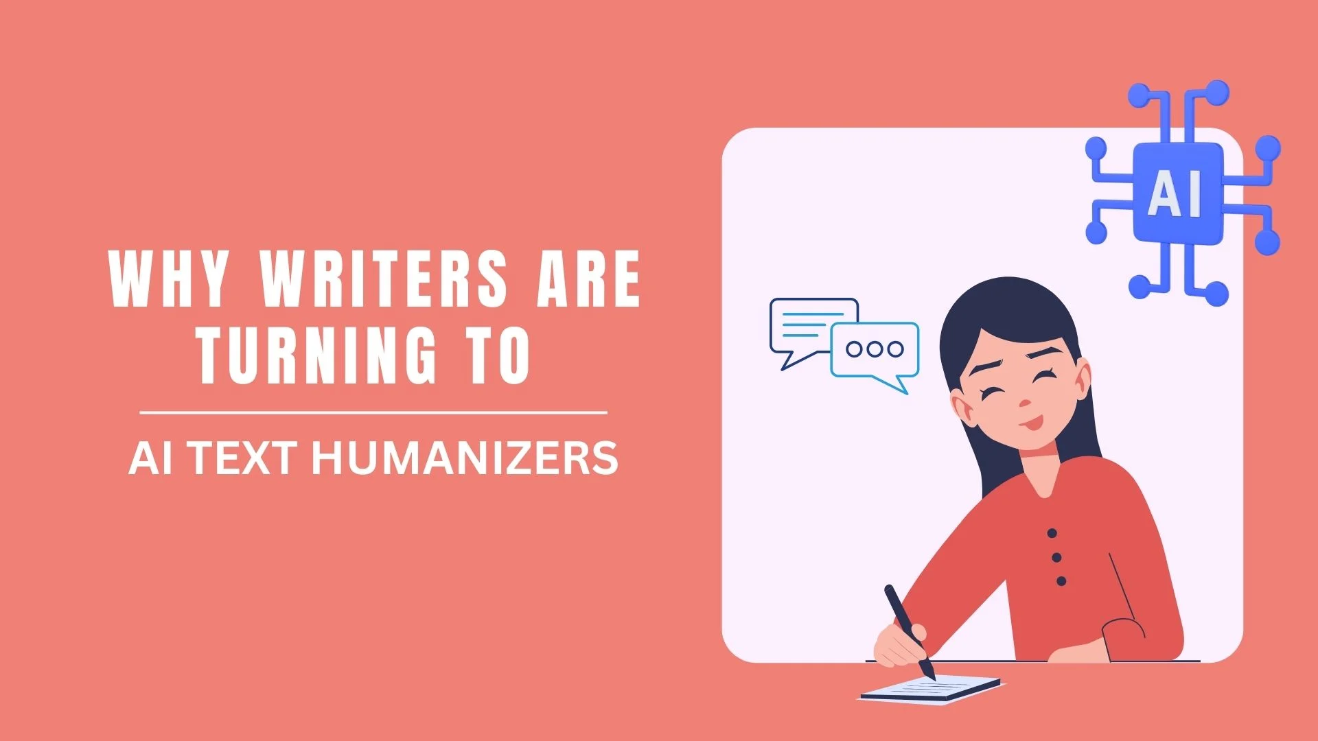 Why Writers Are Turning to AI Text Humanizers