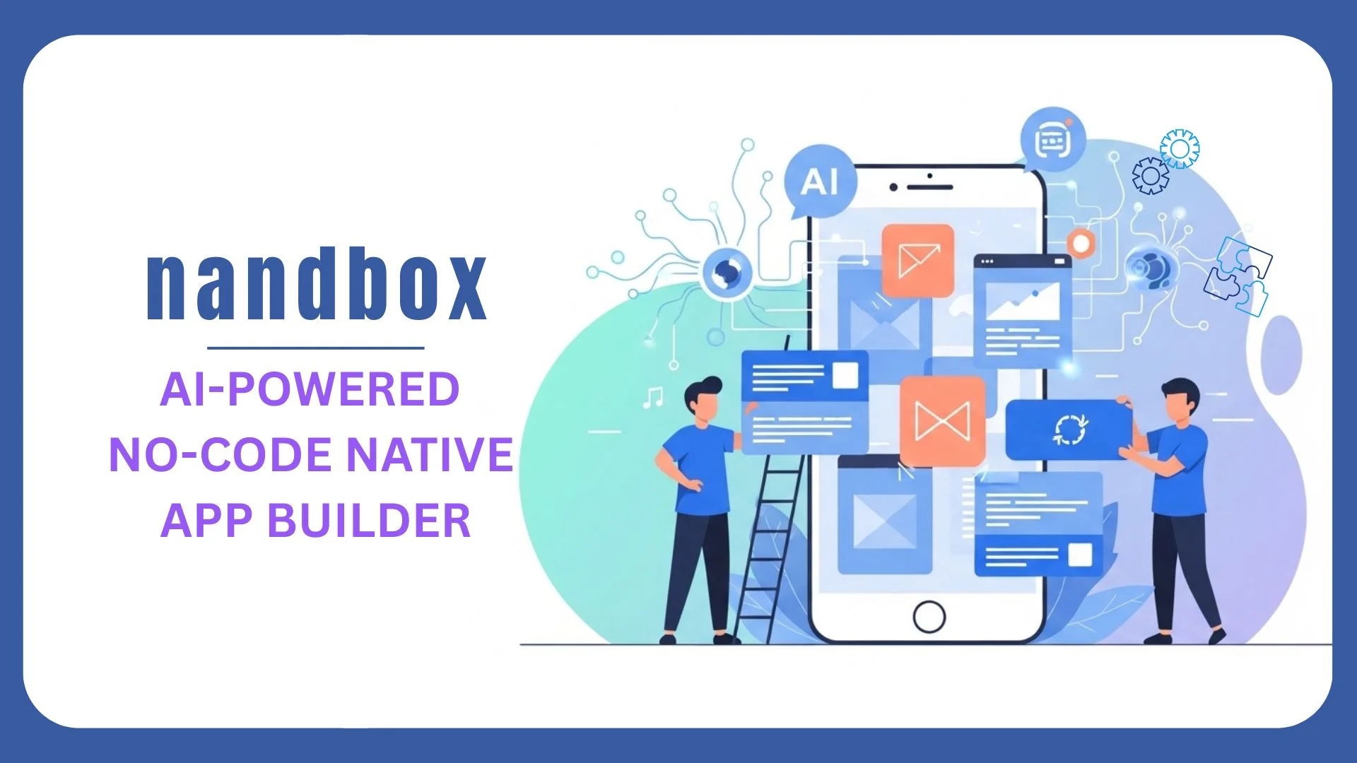 nandbox AI-Powered No-Code Native App Builder